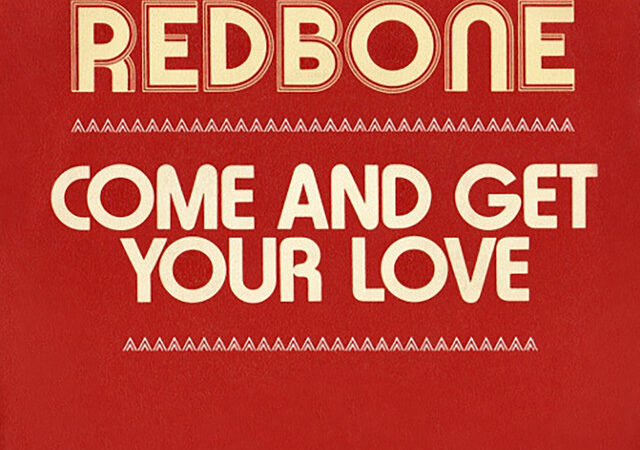 „Redbone’s ‚Come and Get Your Love‘: Ein Klassiker des Pop-Rock“