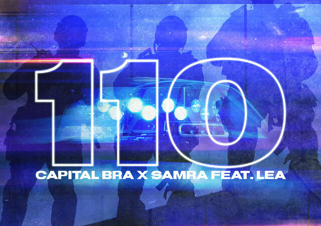 Capital Bra, Samra und LEA veröffentlichen den Hit-Song „110“