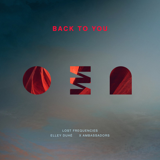 Lost Frequencies, Elley Duhé & X Ambassadors veröffentlichen „Back To You“ – eine gelungene Kombination aus verschiedenen Musikstilen.