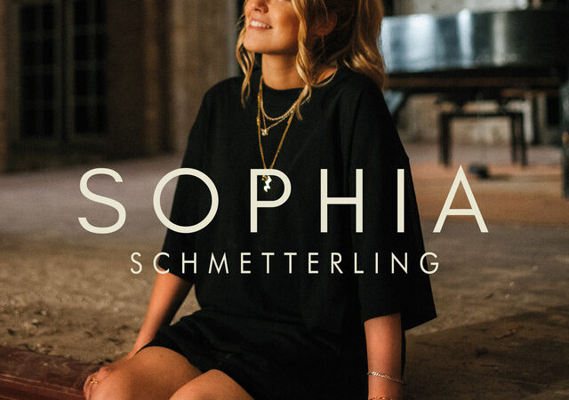 SOPHIA veröffentlicht ihre dritte Single „Schmetterling“