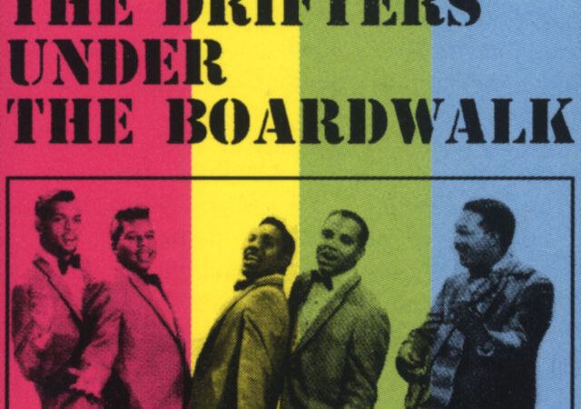 The Drifters‘ ‚Under the Boardwalk‘: Ein zeitloser Hit