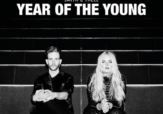 Smith & Thell veröffentlichen „Year of the Young“
