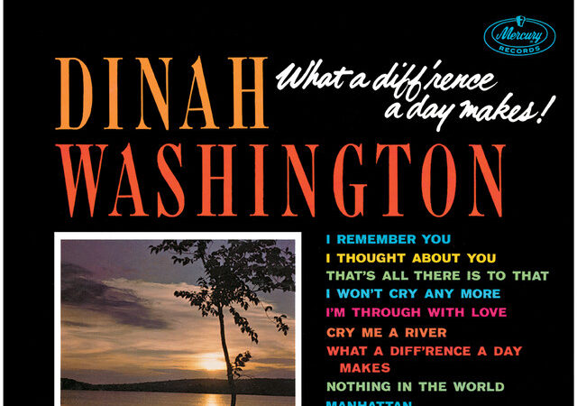 Dinah Washington’s „What A Diff’rence A Day Made“: Ein Wendepunkt in ihrer Karriere