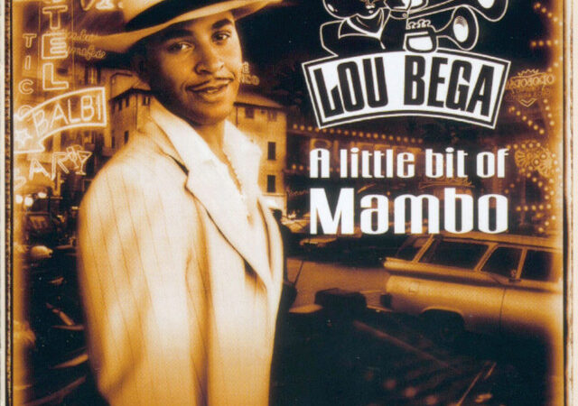Lou Begas Sommerhit: Mambo No. 5 (A Little Bit Of…)