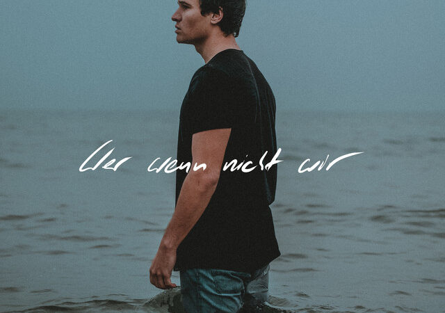 „Wer wenn nicht wir“: Neue Single von Wincent Weiss veröffentlicht.