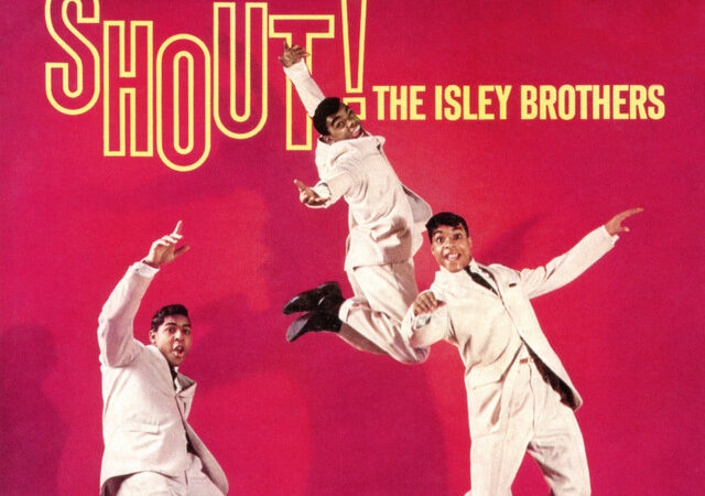 „The Isley Brothers: Zeitloser Klassiker ‚Shout, Pts. 1 & 2′“