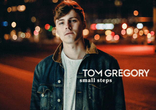 „Tom Gregory startet mit ‚Small Steps‘ in neue musikalische Ära“