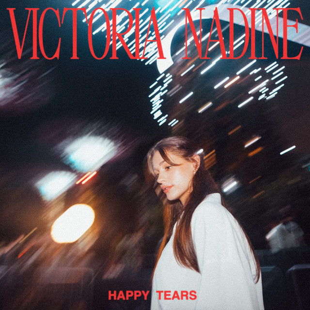 Victoria Nadine Veröffentlicht Neue Single "Happy Tears" - More Music Mag