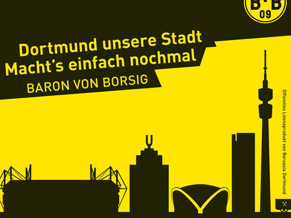 „Baron Von Borsig feiert Dortmund mit neuem Album ‚Dortmund unsere Stadt'“