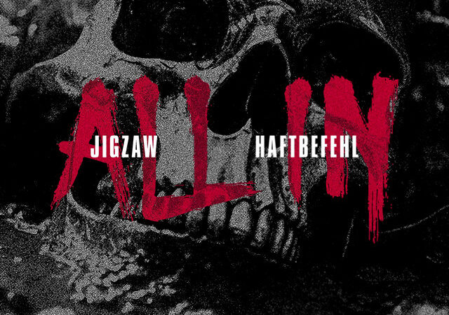 Jigzaw und Haftbefehl geben auf „All In“ alles